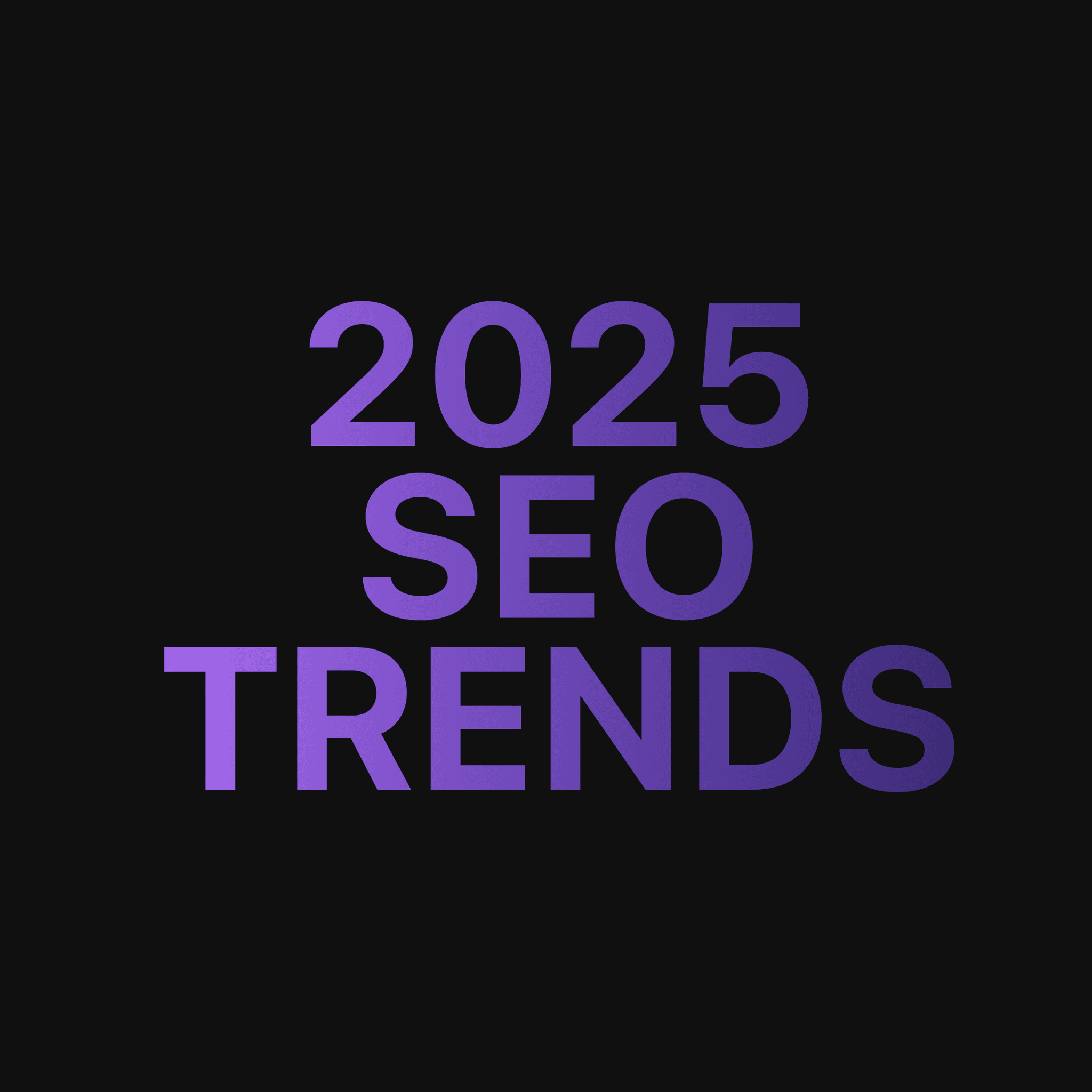 Featured image for SEO Trends for 2025: What You Need to Know and Implement